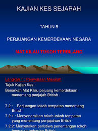 This set is often saved in the same folder as. Kajian Kes Tahun 5 Tokoh Mat Kilau