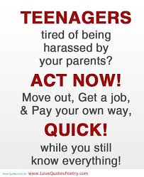Teenager Quotes Funny Mom Quotesgram