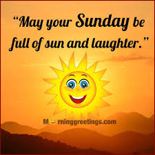 Explore our collection of motivational and famous quotes by authors you know and love. 30 Super Sunday Morning Blessings Morning Greetings Morning Quotes And Wishes Images