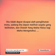 Ve huvallatiful habir allahım, her şeyi gören, ilminle her şeye nüfuz eden, haberdar olansın. Surah Al An Aam Ayat 103 Qs 6 103 Tafsir Alquran Surah Nomor 6 Ayat 103