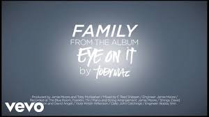 Tobymac Family Lyrics Youtube