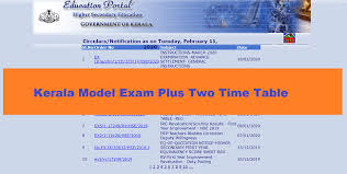 Check spelling or type a new query. Kerala Model Exam Plus Two Model Exam Time Table 2020 Download