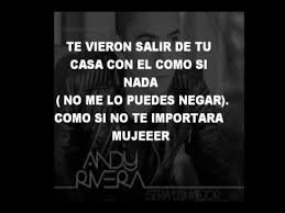 Seguimos actuando como si no pasa' nada (como si no pasa' na') ahora. Andy Rivera Mejor Que El Letra Oficial 2015 Youtube