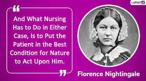The truth is, said florence, that the women we are—have become—are not fit to do without men, or to live with them. Florence Nightingale S Quotes Remembering The Lady With The Lamp On Her 200th Birth Anniversary This International Nurses Day Latestly