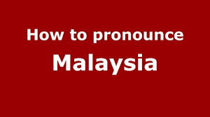 (→keretapi tanah melayu bahasa melayu: How To Pronounce Malaysia Pronouncenames Com Youtube