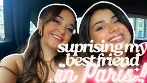 Surprising my best friend for her birthday in Paris!!!