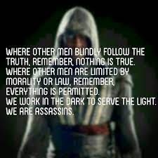 This Is What We Follow Creed Quotes Assassins Creed Quotes Assassins Creed