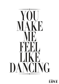 танцевальная музыка I Wanna Dance With Somebody Who Loves Me Great Dance Quotes And Sayings Danceandmovement You Make Me Feel Like Dancing Fashion Poster By Lettersonlove 16 In 2020 Dance Quotes Dancer Quotes Dance Motivation