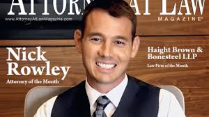 Nick Rowley Featured As Attorney Of The Month