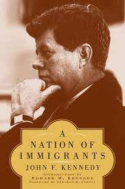 A Nation Of Immigrants By John F Kennedy