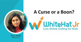 Whitehat Jr A Curse Or A Boon Company Review Eduvoice