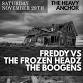 The Frozen Heads, Freddy Vs., Boogens event image