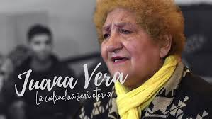JUANA VERA "La Calandria será eterna"