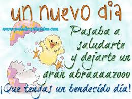 Que Tengas Un Bendecido Dia Palabras De Animo Com Pasaba A Saludarte Bendecido Dia Saludos De Buenos Dias