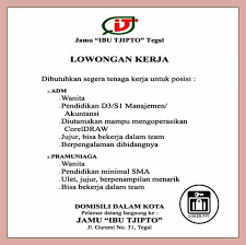 Lowongan kerja di tegal jawa tengah terbaru mei 2021 banyak perusahaan membuka lowongan kerja berkualitas sesuai dengan lokasi, pendidikan dan minat anda untuk lulusan smp, sma, smk, diploma sampai sarjana follow instagram @lokerbumiayu. Lowongan Kerja Jamu Ibu Tjipto Tegal Lowongan Kerja Tegal 2020