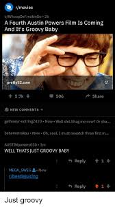 Последние твиты от austin powers (@groovy_baby67). Rmovies Uwhoopdefreakindo 2h A Fourth Austin Powers Film Is Coming And It S Groovy Baby Pretty52com 57k ãƒ¼506 Share New Comments Gethonor Notringz420 Now Well Shitshag Me Now Or Sha Behemotrakau Now Oh Cool