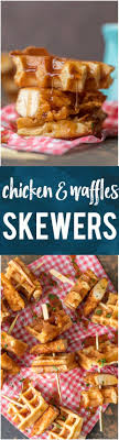 Mini Chicken And Waffles On A Stick Recipe Flour Powdered Sugar Kosher Salt Baking Soda Baking Powde Chicken And Waffles Waffle Recipes Fun Easy Recipes