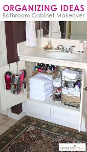 Quick Organizing Ideas For Your Bathroom Bathroom Cabinet Makeover Home Organization Bathroom Organization