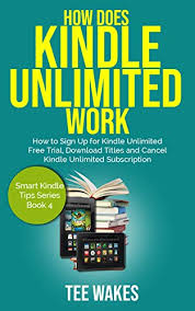 La mayor tienda online de libros del mundo. Amazon Com How Does Kindle Unlimited Work How To Sign Up For Kindle Unlimited Free Trial Download Titles And Cancel Kindle Unlimited Subscription Smart Kindle Tips Series Book 4 Ebook Wakes Tee