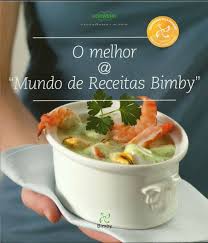 132639577 O Melhor Mundo De Receitas Bimby Pdf Scribd Receitas Receitas Bimby Receitas Thermomix