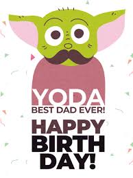 Yoda birthday quotes quotesgram from yoda happy birthday quotes Yoda Best Birthday Cards For Father Birthday Greeting Cards By Davia