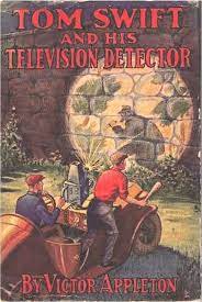 Accueil victor appletont tom swift and his television detector. Cover Image Of Tom Swift And His Television Detector 1933 Download Scientific Diagram
