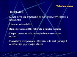 Astfel, începînd cu 1 ianuarie 1994, sunt interzise, potrivit art. Valori Europene Valori Comune Online Presentation