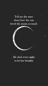 Moon And Sun Lockscreen Tumblr Lockscreen Iphone Quotes Quotes Lockscreen Moon And Sun Quotes