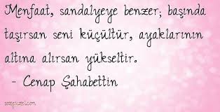 Menfaat Cikar Ozlu Guzel Sozler Guzel Sozler Resimli Sozler Guzel Soz Ozlu Sozler