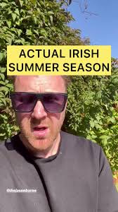 Understanding the Irish Summer Season