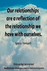  Meditationbrainwaves Com Personal Development Iyanla Vanzant Quotes Inspirational Quotes Relationship Quotes