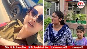 ਗੁਰਮੀਤ ਕੌਰ ਨੇ ਫਰੋਲੇ ਸੀਨੀਅਰ ਮਹਿਲਾ ਕਾਂਸਟੇਬਲ ਅਮਨਦੀਪ ਕੌਰ ਦੇ ਪੋਤੜੇ,ਇਹਨਾਂ ਦੇ ਘਰ  ਤੇ ਵੀ ਚੱਲੇ