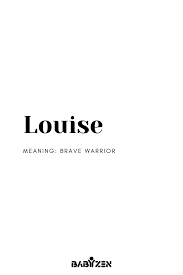 Louise French Inspired Baby Names Names With Meaning Aesthetic Names Different Words