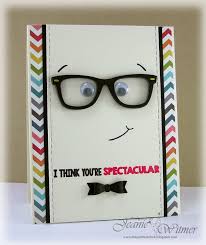 Handmade Birthday Card For A Male Friend I Think You Re Spectacular Cards Handmade Greeting Cards Handmade Birthday Cards