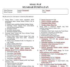 Contoh soal dan jawaban (uas) ujian akhir semester 2 sejarah indonesia kelas xi pada artikel kali ini, saya akan berbagi soal dan jawaban yang pernah saya kerjakan selama duduk di kelas xi semester genap yaitu pelajaran sejarah indonesia yang asyik sih namun juga terkadang pengajarnya bikin jenuh dan hanya terfokus pada satu siswa, mungkin. Soal Pat Sejarah Peminatan Dan Jawabannya Raja Soal