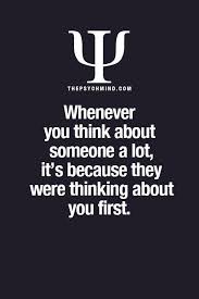 Whenever You Think About Someone A Lot It S Because They Were Thinking About You First Thepsychmin Psychology Fun Facts Psychology Quotes Psychology Facts