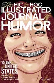 The Hic & Hoc Journal of Humor: Volume One: The United States by Lauren  Barnett