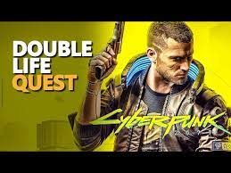 Double Life Cyberpunk 2077 Quest - YouTube