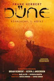 Классическая дюна 2 теперь и на android. Konyv Dune Kepregeny 1 Kotet Kevin J Anderson Frank Herbert Brian Herbert