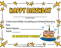 At that point, you craving to modify it as per your organization's needs. Printable Happy Birthday No Homework Pass Templates