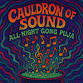Cauldron of sound : All Night Gong Puja event image