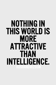 Intelligence Quotes Inspirational Quotes Pictures Quotes To Live By