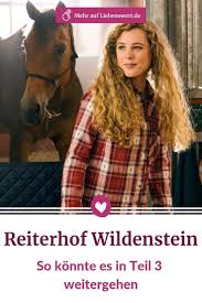 Because of her father's death, rike wildenstein returns to her parents' horse ranch after 13 years and tries to save the heavily indebted. Reiterhof Wildenstein Teil 3 So Konnte Es Weitergehen Pferde Filme Reiten Weitergehen