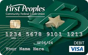 Open an account apply for a loan. Debit Cards First Peoples Community Fcu