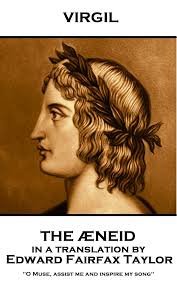 The Æneid, Translated by Edward Fairfax Taylor: 'O Muse, assist me and  inspire my song'' eBook : Virgil, Taylor, Edward Fairfax: Books