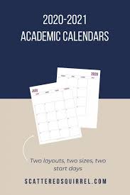 The 2020 2021 Academic Calendar Printables Are Here Scattered Squirrel In 2020 Academic Calendar Planner Printables Free Calendar Printables