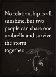 Quotes Relationships Are Never All That Easy But Two People Can Share Each Other S Happiness And Sorrows And Ma Relationship Quotes Inspirational Quotes Quotes