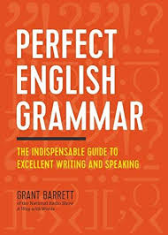 Read Download Perfect English Grammar The Indispensable Guide To Excellent Writing And Speaking F English Grammar English Grammar Book English Grammar Book Pdf