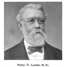 Dr Henry Munson Lyman (1835-1904)