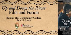 “Up and Down the River” Film and Forum